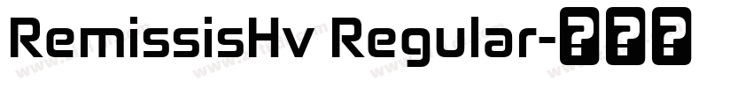 RemissisHv Regular字体转换
